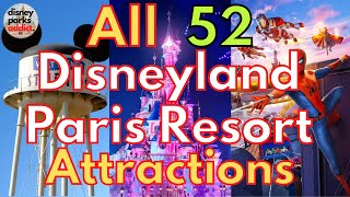 All 52 Disneyland Paris Resort Attractions  2023 [upl. by Draw]