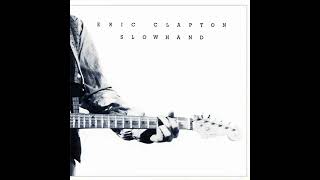 Eric Clapton  Slowhand full album 1977 [upl. by Onurb]