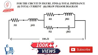 37In Series Parallel AC Circuit Calculation Of Total Impedance Total Current Phasor Diagram [upl. by Arretak]