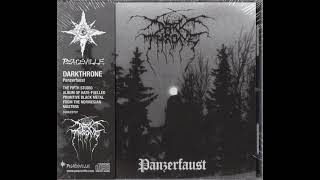 Darkthrone  Panzerfaust【 R E M A S T E R E D 】 [upl. by Sidky]