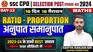 Ratio amp Proportion  16 Din 16 Marathon  Maths  SSC CPO Selection Post 2024  Aditya Ranjan Sir [upl. by Willet]