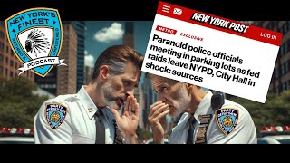 Paranoid Police Officials Meeting In Parking Lots As Fed Raids Leave NYPD In Shock [upl. by Marola]