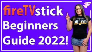 BEGINNERS GUIDE TO THE AMAZON FIRE STICK  HOW TO USE A FIRESTICK  2022 [upl. by Amlas]