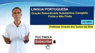 Episódio 493  LP 12° ano Aula 1 Oração Subordinada Substantiva Completiva Finita e não Finita [upl. by Adest]