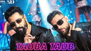 Husn Tera Toba Toba Official Video Karan Aujla Ft Vicky Kaushal  Tauba Tauba  Punjabi Song 2024 [upl. by Ninette686]