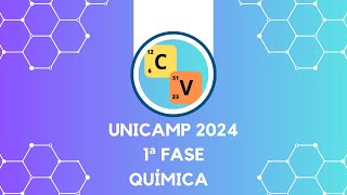 UNICAMP 2024  RESOLUÇÃO COMENTADA QUÍMICA [upl. by Alhan]