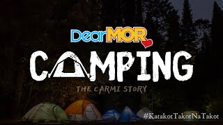 Dear MOR quotCampingquot  The Carmi Story Horror Special [upl. by Kwasi]