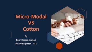 Micro Modal VS Cotton  NTU  Textile Knowledge [upl. by Drageruaeb155]