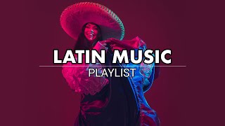 Latin Music Playlist to Heat Up Your Day  NonStop Latin Grooves [upl. by Novahc]