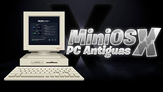 El mejor MiniOS para PC antiguas  MiniOS10 X 1809 v202411 [upl. by Aiderfla]