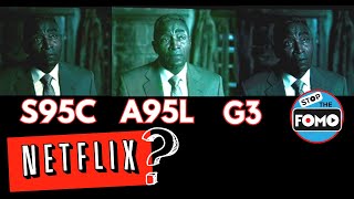 LG G3 vs S95C vs A95L Netflix Dolby Vision Too Dark We Compare [upl. by Flossi44]