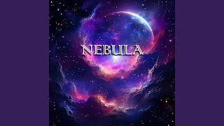 NEBULA [upl. by Etnom531]