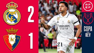 Resumen  Copa del Rey  Real Madrid CF 21 CA Osasuna  Final [upl. by Chassin605]