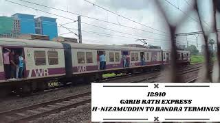 12910 GARIB RATH EXPRESS FROM HNIZAMUDDIN TO BANDRA TERMINUS [upl. by Abagael]