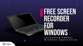 Record Screen and Webcam On Your Windows PC  Vmaker Windows App [upl. by Sabas]