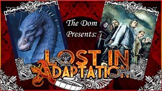 Eragon Lost in Adaptation  The Dom [upl. by Kadner]