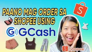 PAANO UMORDER SA SHOPEE GAMIT ANG GCASH 2023 STEPBYSTEP [upl. by Riane]