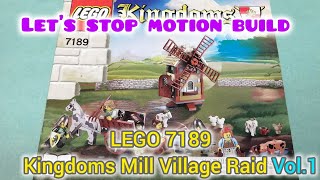 LEGO 7189 Kingdoms Mill Village Raid Stop Motion build レゴ キングダム 風車村の攻防vol1 [upl. by Refinnaej]