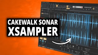 Cakewalk Sonar UPDATE XSampler [upl. by Asen]