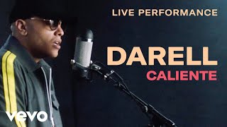 Darell  quotCalientequot Live Performance  Vevo [upl. by Bumgardner]