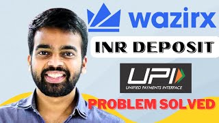 Wazirx Deposit UPI 2023 🔥I Wazirx Me Deposit Kaise kare I Wazirx INR Deposit I Wazirx UPI Problem [upl. by Garvy]