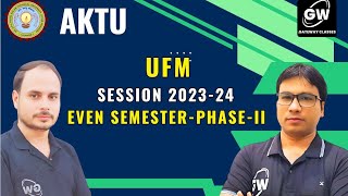 UFM 202324 I Even Semester I AKTU I Gateway Classes [upl. by Ainnek915]