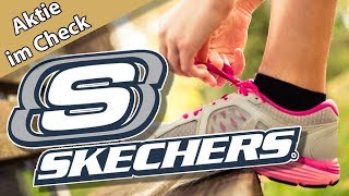 Aktie im Check Skechers – Ein lohnendes Investment aus dem Alltagsleben [upl. by Arria]