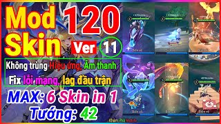 Hướng Dẫn Mod Full 120 Skin Liên Quân Không Trùng Hiệu Ứng Âm Thanh Mùa S4 2024 Ver 11  KPM [upl. by Eceined625]