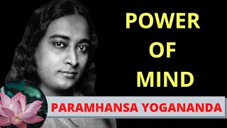 Power of MIND  Paramhansa Yogananda paramhansayogananda universalabundance [upl. by Grider]