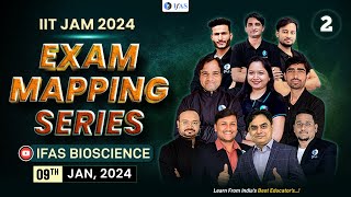 IIT JAM Biotechnology 2024  Exam Mapping Series  L2  IFAS [upl. by Nlocnil]