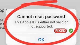 Cannot Reset Password This Apple id is either not valid not supported [upl. by Adnical]