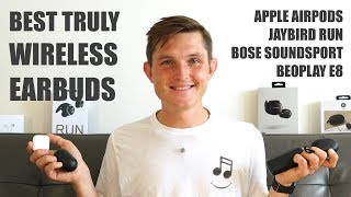 Best Truly Wireless Earbuds  BeoPlay E8 Jaybird Run Bose SoundSport Free Apple AirPods  Review [upl. by Odnesor]