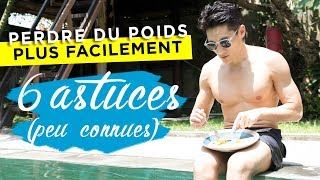 PERDRE DU POIDS FACILEMENT  6 astuces peu connues [upl. by Schreiber]