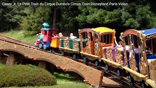 Casey Jr Le Petit Train du Cirque Dumbos Circus Train Disneyland Paris Video [upl. by Polad]