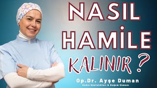 Nasıl Hamile Kalınır [upl. by Coney303]