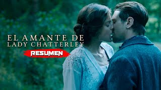 EL AMANTE DE LADY CHATTERLEY 2022  Resumen en 8 Minutos  NETFLIX [upl. by Darrick]