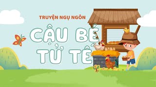 CẬU BÉ TỬ TẾ  TRUYỆN NGỤ NGÔN THIẾU NHI  KỂ TRUYỆN BÉ NGHE [upl. by Clougher]