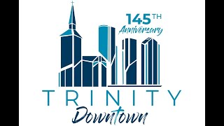 Part 2Trinity Downtown worship service November 10 2024  900 am [upl. by Schear]