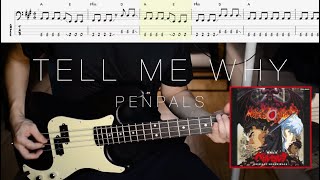 Berserk OP 검풍전기 베르세르크  Penpals  Tell Me Why Bass Cover with tab [upl. by Llemhar]