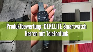 Produktbewertung DEKELIFE Smartwatch Herren mit Telefonfunktion 143quot AMOLED AlwaysOn Display Arm [upl. by Sidman]