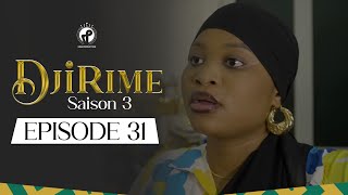 Série  Djirime  Saison 3  Episode 31 [upl. by Dnomar]