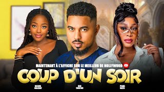 COUP DUN SOIR Film complet Films africains  BEN TOUITOU SHAZNAY OKAWA PEARL WATS FILM 2024 [upl. by Anaili]