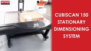 CubiScan 150  Stationary Dimensioning Systems  ATCOWORLD [upl. by Dnomso176]