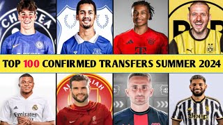 TOP 100 CONFIRMED TRANSFERS IN SUMMER 2024DONE DEALS✔OLISE TO MUNICHNDIAYE TO EVERTON [upl. by Polik845]