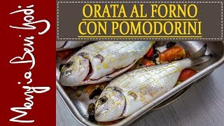 Orata al forno con pomodorini [upl. by Adraynek]