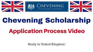 Chevening Scholarship Application Process Video  UK Government Scholarship [upl. by Ytitsahc]