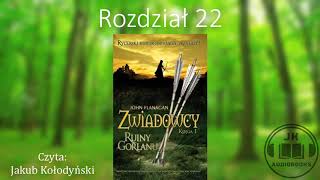 Audiobook Zwiadowcy 1 Ruiny Gorlanu  ROZDZIAŁ 22 [upl. by Saire254]