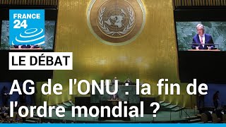 La fin de lordre mondial  LAssemblée générale de lONU face aux crises • FRANCE 24 [upl. by Ahseneuq638]