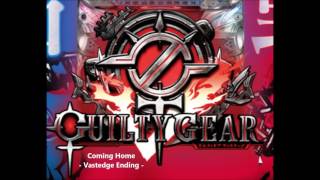 Guilty Gear Xrd Sign Original Soundtrack  Coming Home Vastedge Ending [upl. by Francisco]