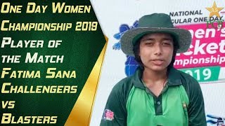 Player of the Match Fatima Sana  Challengers vs Blasters   One Day Women Championship 2019 [upl. by Haraf]